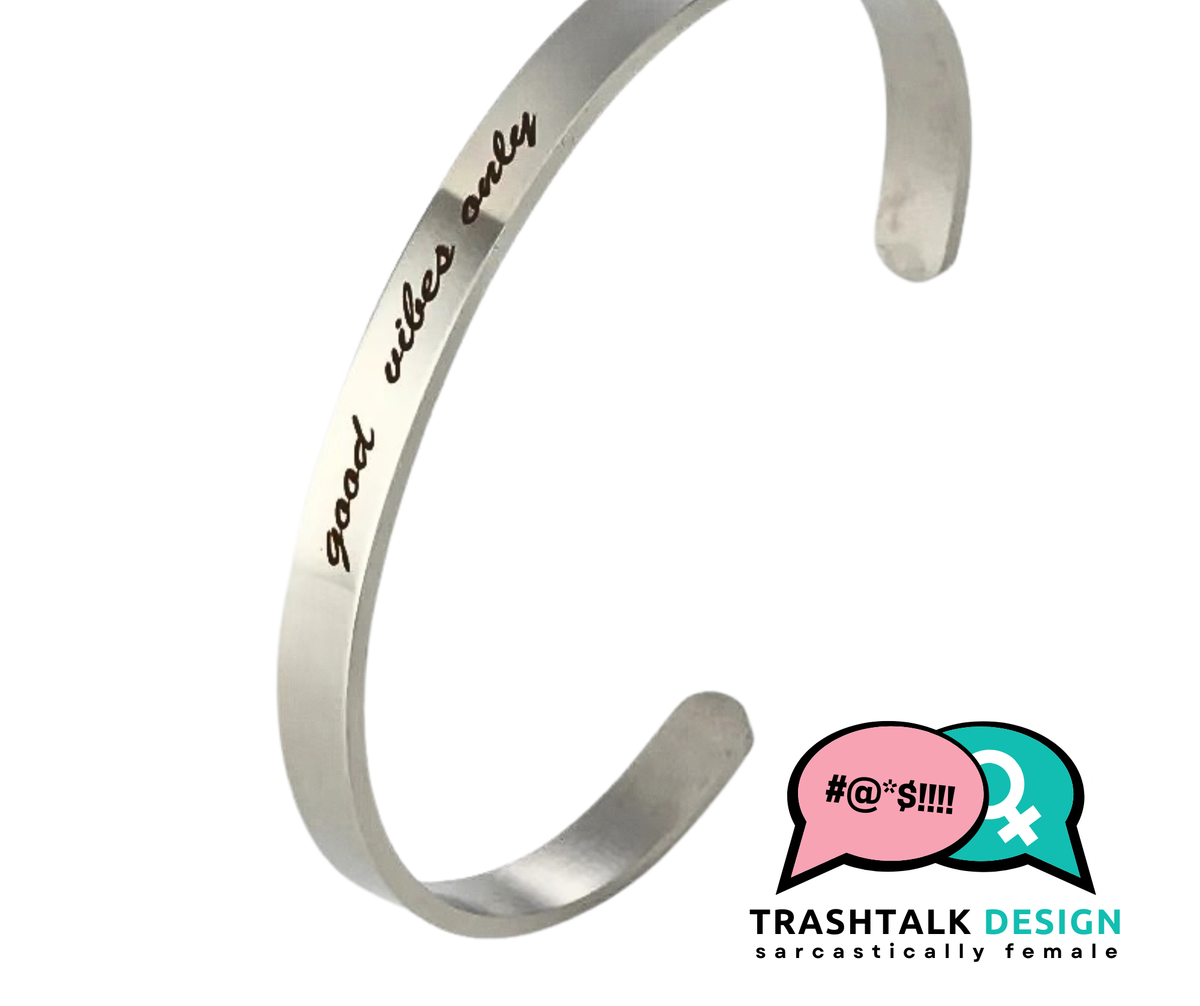 Motivational Sweary Cuff Bracelets
